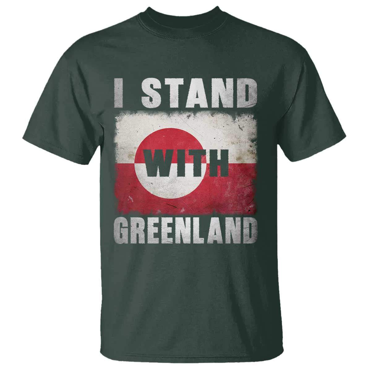 I Stand With Greenland T Shirt Support Greenlanders Vintage Greenland Flag TS11 Dark Forest Green Print Your Wear