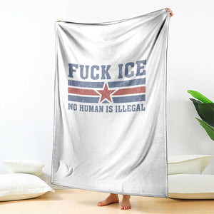 Fck Ice No Human Is Illegal Throw Blanket Political Protest Immigration Activist TS11 Print Your Wear
