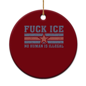 Fck Ice No Human Is Illegal Ceramic Ornament Political Protest Immigration Activist TS11 1pc Red Print Your Wear