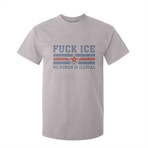 Fck Ice No Human Is Illegal T Shirt For Kid Political Protest Immigration Activist TS11 Ice Gray Print Your Wear