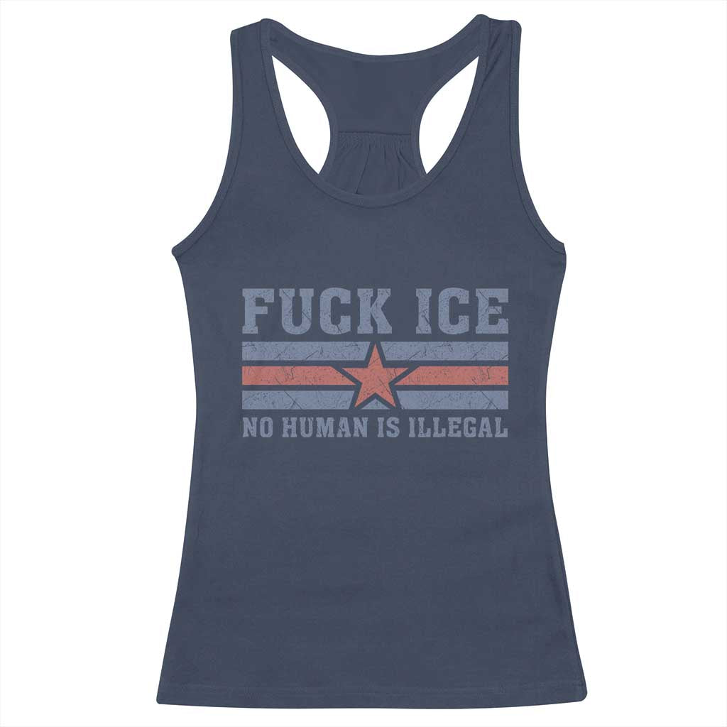 Fck Ice No Human Is Illegal Racerback Tank Top Political Protest Immigration Activist TS11 Navy Print Your Wear