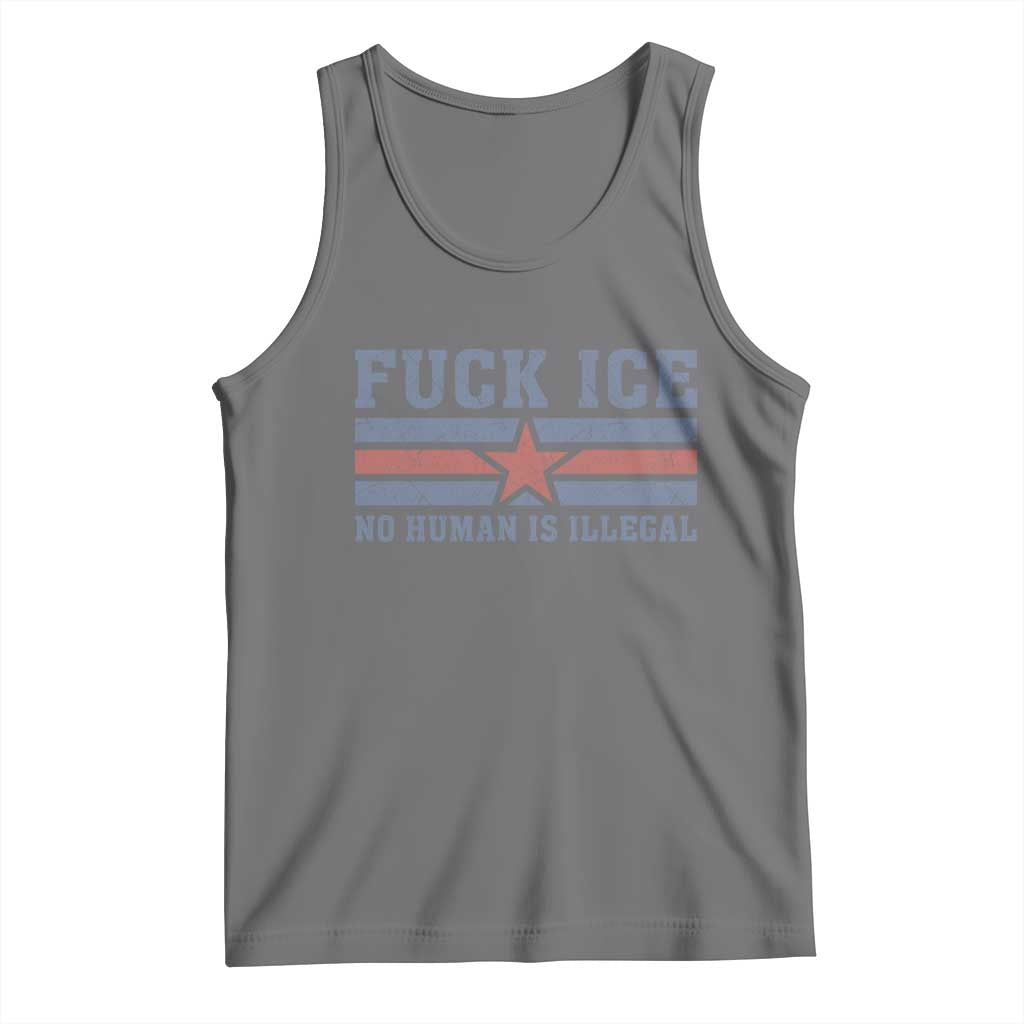 Fck Ice No Human Is Illegal Tank Top Political Protest Immigration Activist TS11 Black Heather Print Your Wear