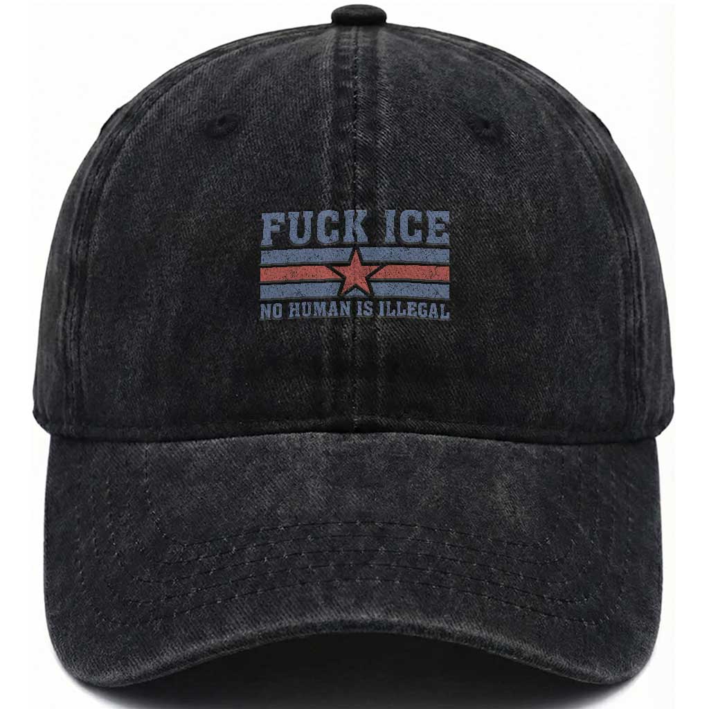 Fck Ice No Human Is Illegal Washed Cotton Baseball Cap Political Protest Immigration Activist TS11 Print Your Wear