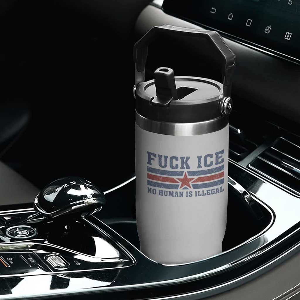 Fck Ice No Human Is Illegal Flip Straw Tumbler Political Protest Immigration Activist TS11 Print Your Wear