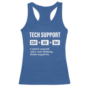 Funny Tech Support Racerback Tank Top Ctrl Alt Del Control Yourself Alter Your Thinking Delete Negativity TS11 Royal Blue Print Your Wear