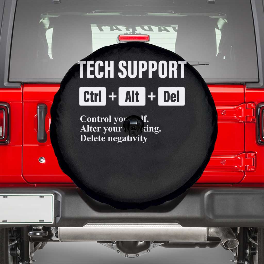 Funny Tech Support Spare Tire Cover Ctrl Alt Del Control Yourself Alter Your Thinking Delete Negativity TS11 Black Print Your Wear