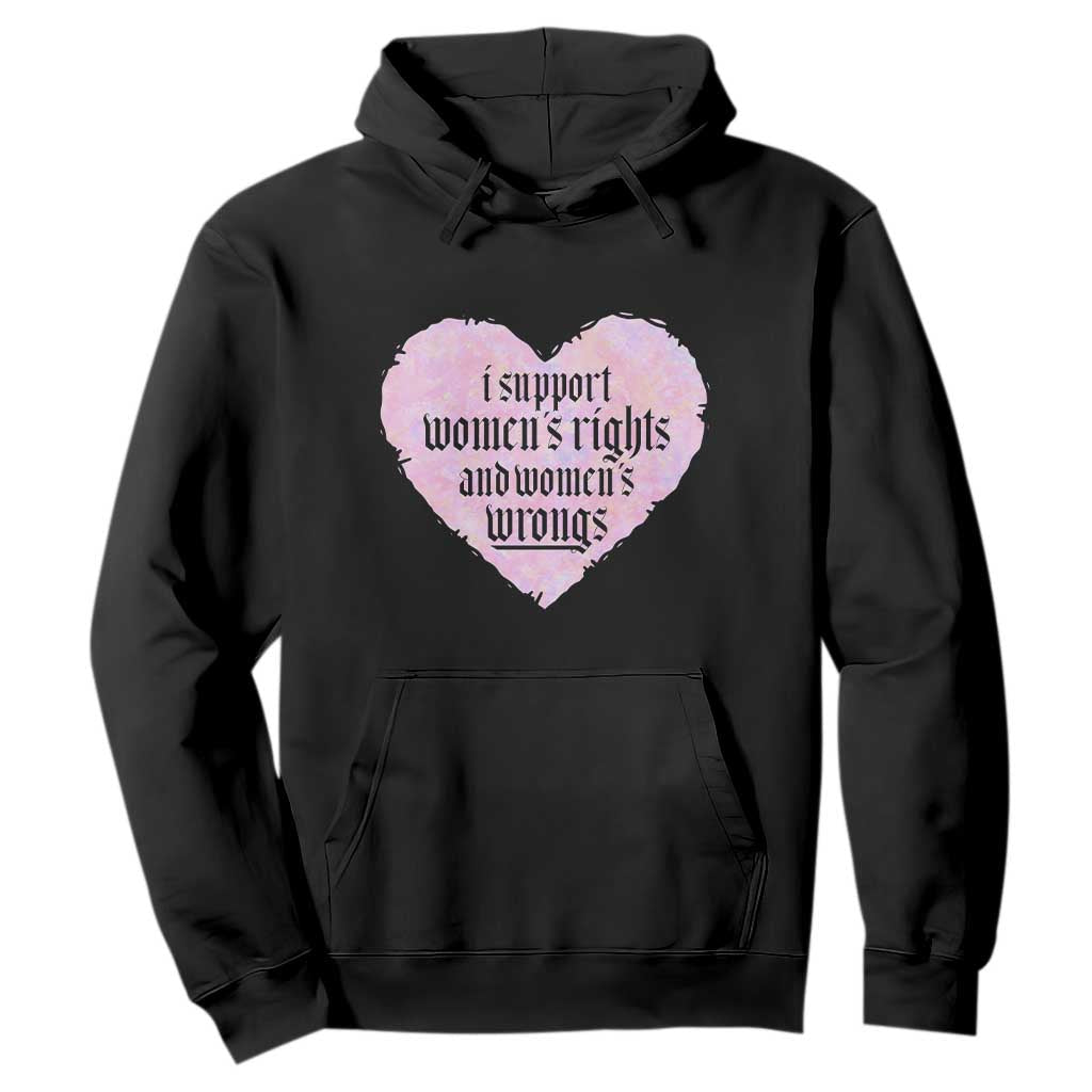 Funny I Support Women's Rights And Women's Wrongs Hoodie Barbed Wire Heart TS11 Black Print Your Wear