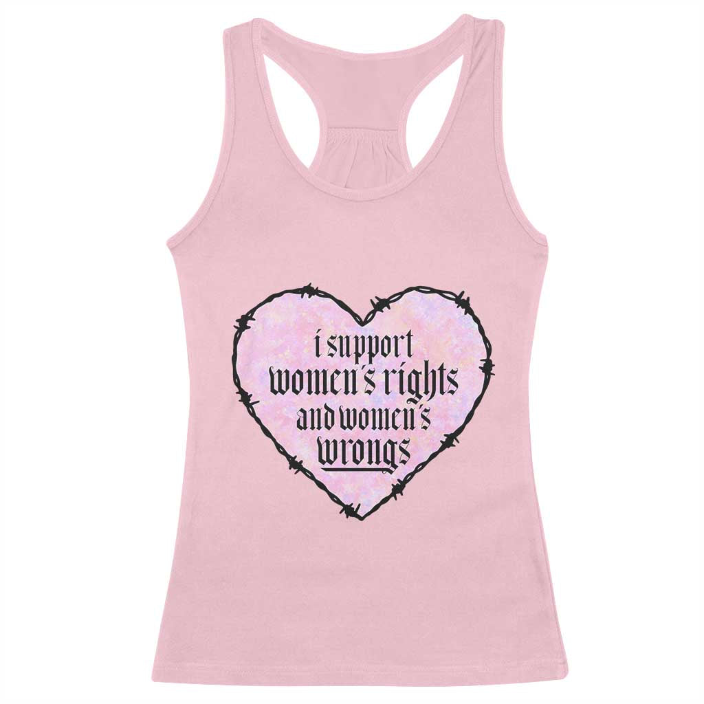 Funny I Support Women's Rights And Women's Wrongs Racerback Tank Top Barbed Wire Heart TS11 Light Pink Print Your Wear