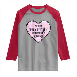 Funny I Support Women's Rights And Women's Wrongs Raglan Shirt Barbed Wire Heart TS11 Sport Gray Red Print Your Wear