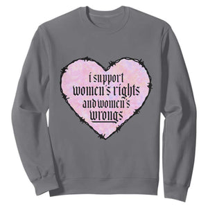 Funny I Support Women's Rights And Women's Wrongs Sweatshirt Barbed Wire Heart TS11 Charcoal Print Your Wear