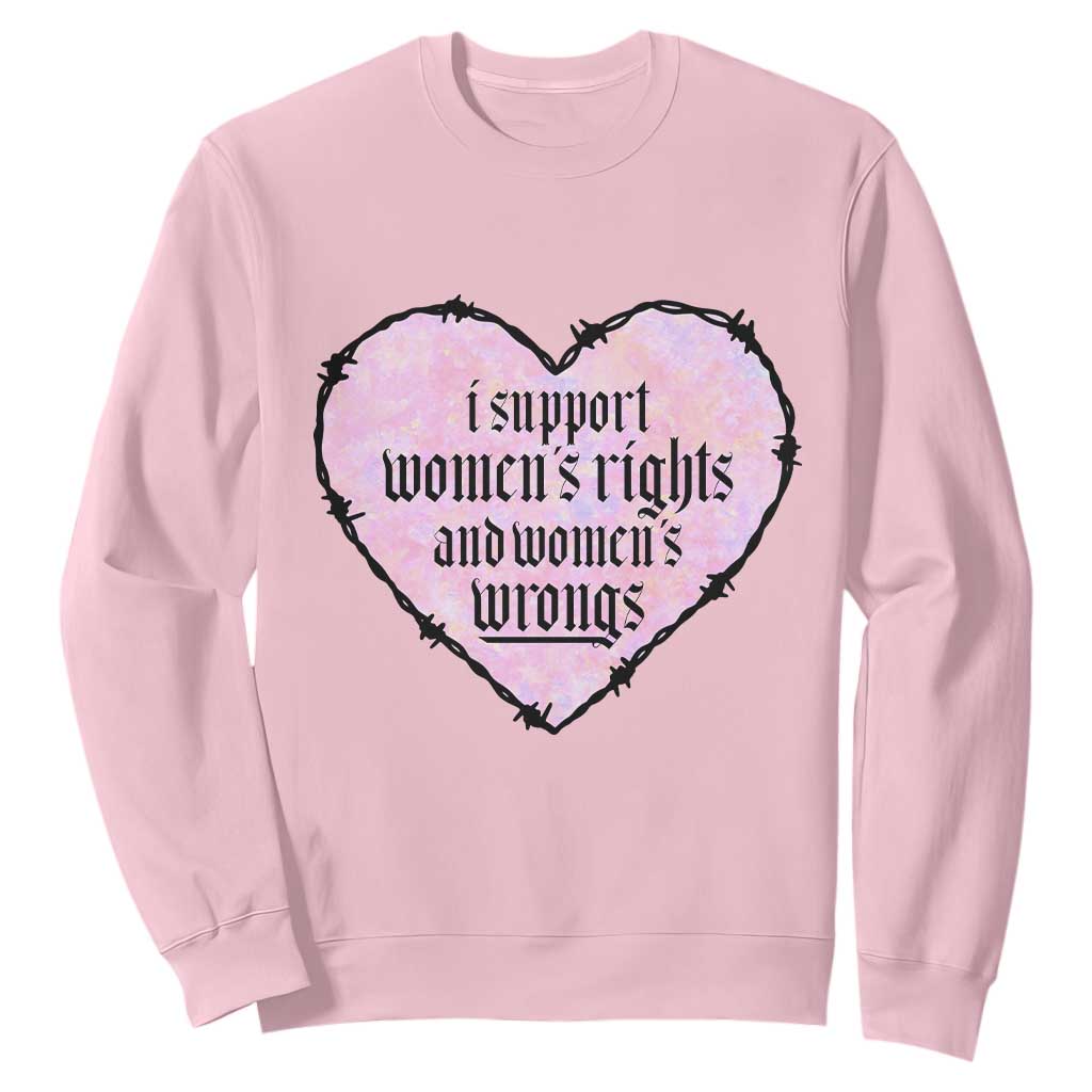 Funny I Support Women's Rights And Women's Wrongs Sweatshirt Barbed Wire Heart TS11 Light Pink Print Your Wear