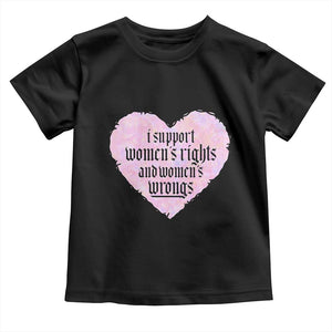 Funny I Support Women's Rights And Women's Wrongs Toddler T Shirt Barbed Wire Heart TS11 Black Print Your Wear