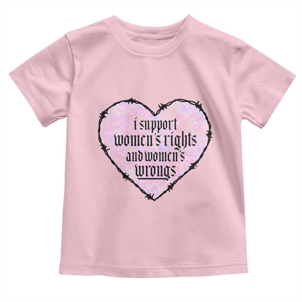 Funny I Support Women's Rights And Women's Wrongs Toddler T Shirt Barbed Wire Heart TS11 Light Pink Print Your Wear
