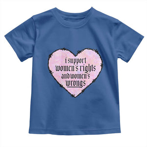 Funny I Support Women's Rights And Women's Wrongs Toddler T Shirt Barbed Wire Heart TS11 Royal Blue Print Your Wear
