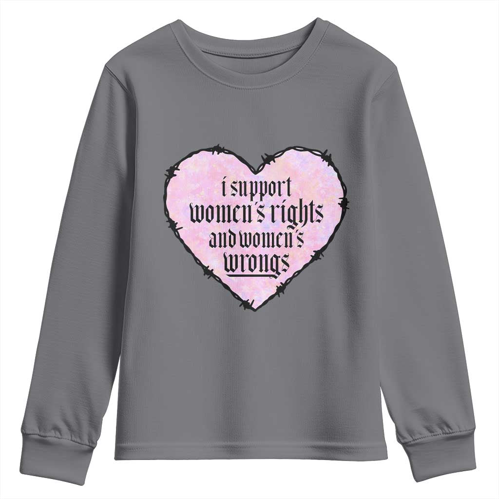 Funny I Support Women's Rights And Women's Wrongs Youth Sweatshirt Barbed Wire Heart TS11 Charcoal Print Your Wear
