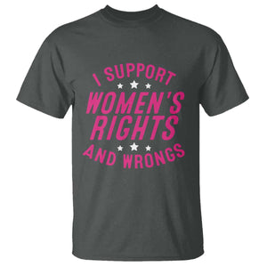 Funny I Support Women's Rights And Wrongs T Shirt Feminist Star TS11 Dark Heather Print Your Wear