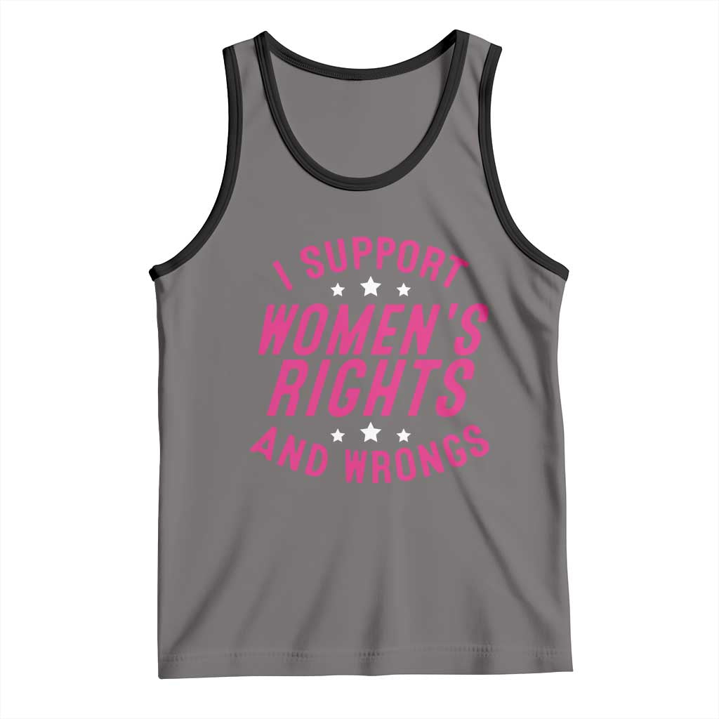 Funny I Support Women's Rights And Wrongs Tank Top Feminist Star TS11 Deep Heather Black Print Your Wear