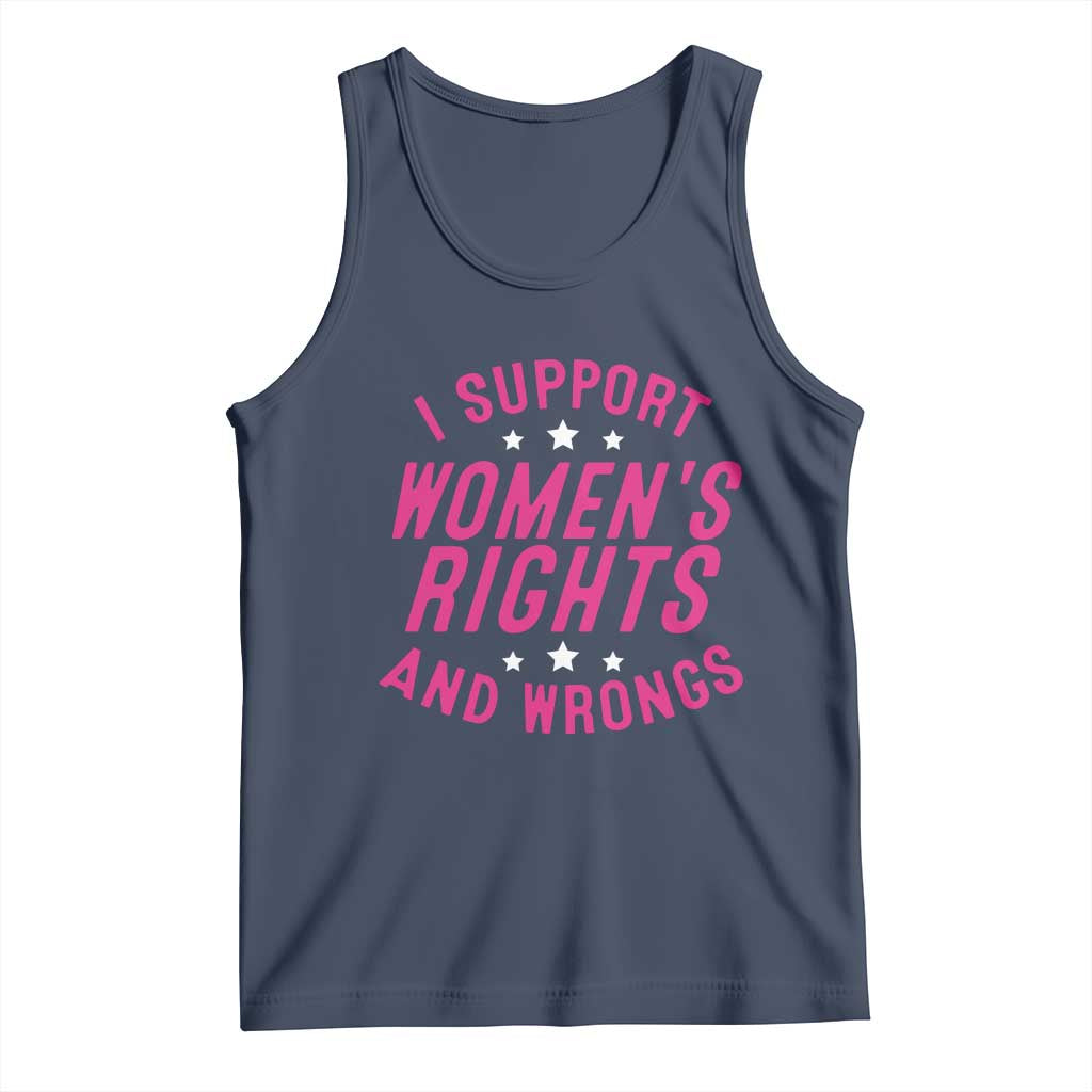Funny I Support Women's Rights And Wrongs Tank Top Feminist Star TS11 Navy Print Your Wear