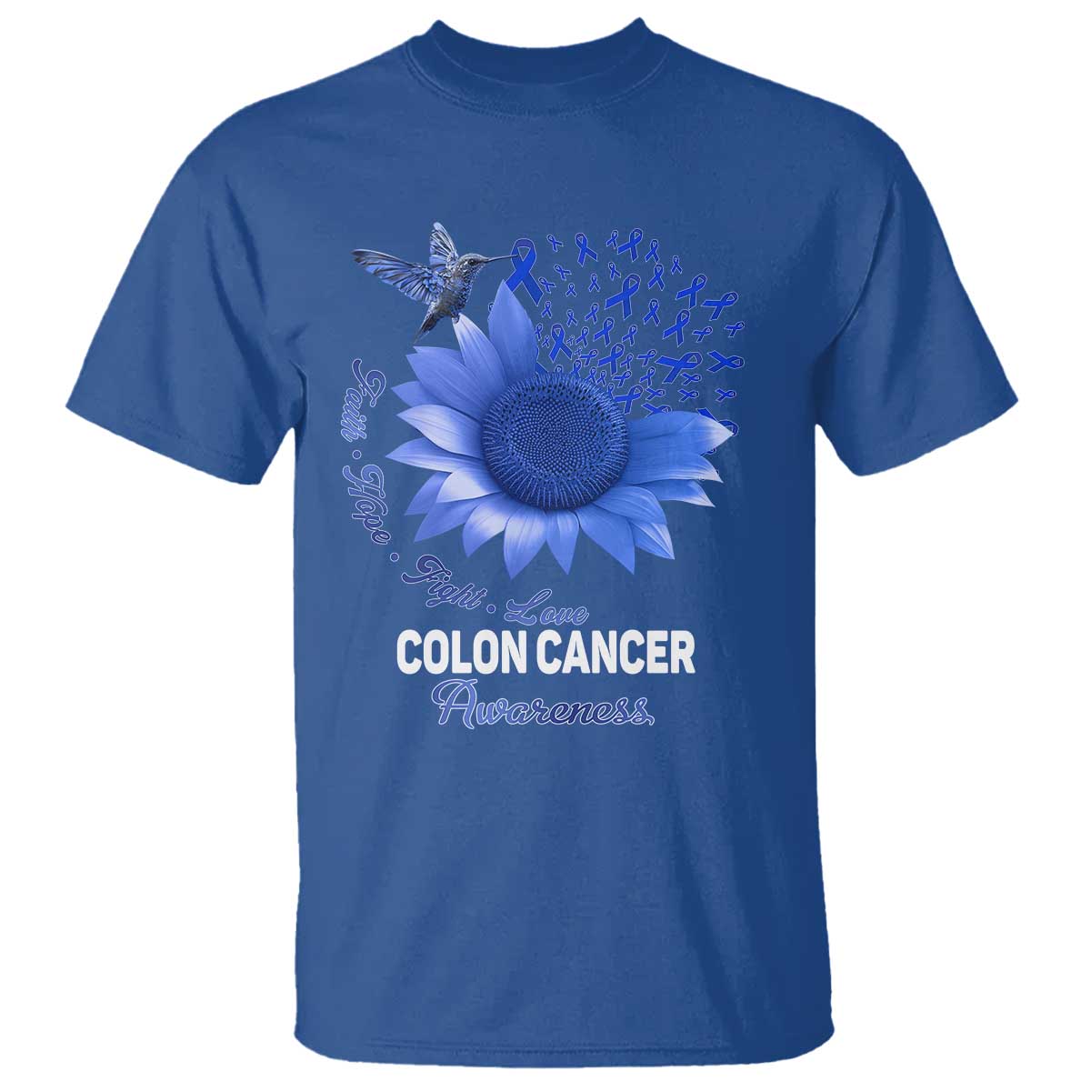 Colon Cancer Awareness T Shirt Faith Hope Fight Love Blue Sunflower Ribbon TS11 Royal Blue Print Your Wear