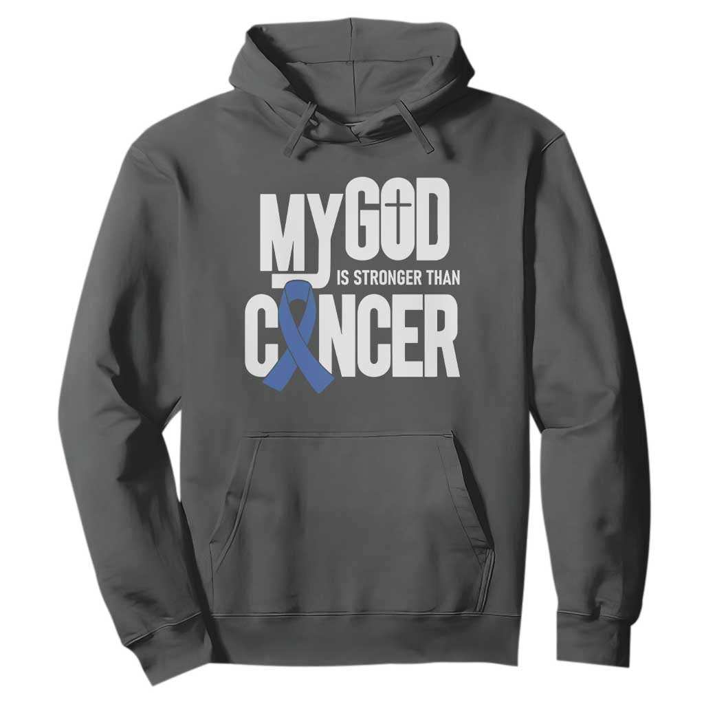 Colorectal Cancer Awareness Hoodie My God Is Stronger Than Cancer TS11 Dark Heather Print Your Wear