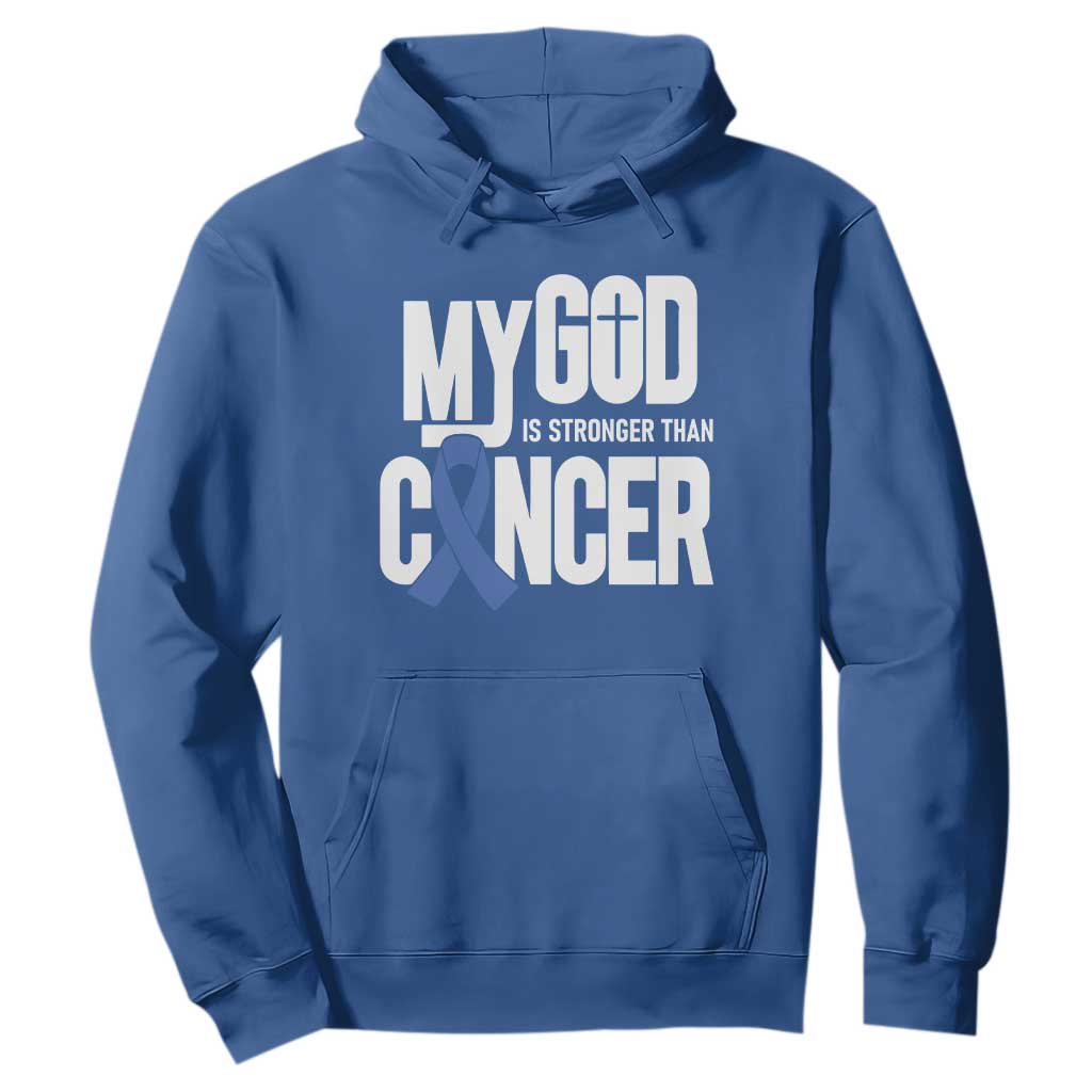 Colorectal Cancer Awareness Hoodie My God Is Stronger Than Cancer TS11 Royal Blue Print Your Wear