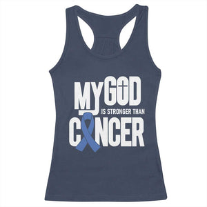 Colorectal Cancer Awareness Racerback Tank Top My God Is Stronger Than Cancer TS11 Navy Print Your Wear