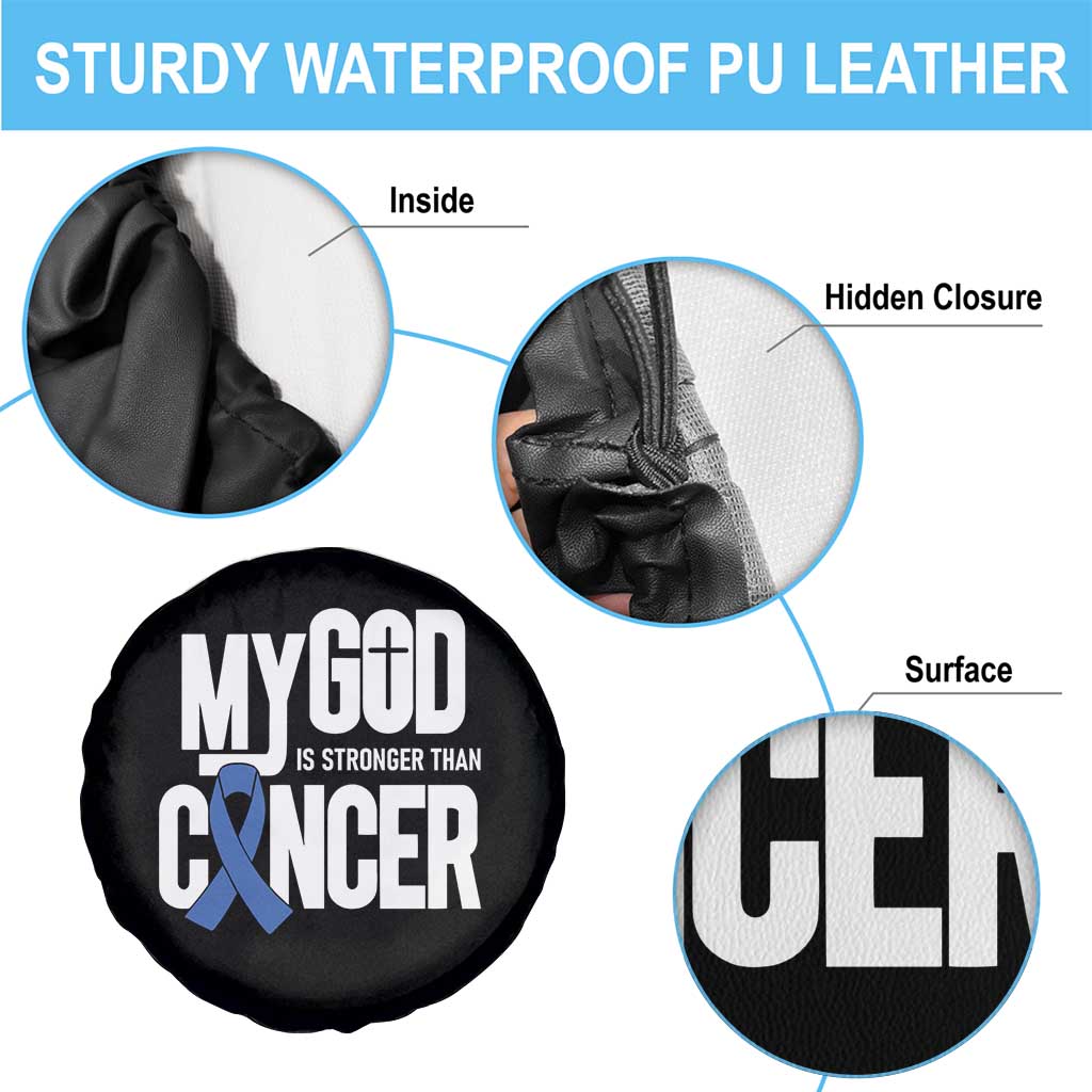 Colorectal Cancer Awareness Spare Tire Cover My God Is Stronger Than Cancer TS11 Print Your Wear