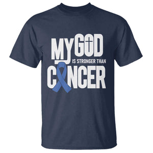 Colorectal Cancer Awareness T Shirt My God Is Stronger Than Cancer TS11 Navy Print Your Wear