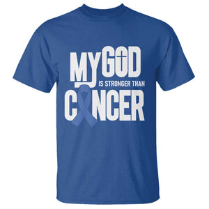 Colorectal Cancer Awareness T Shirt My God Is Stronger Than Cancer TS11 Royal Blue Print Your Wear