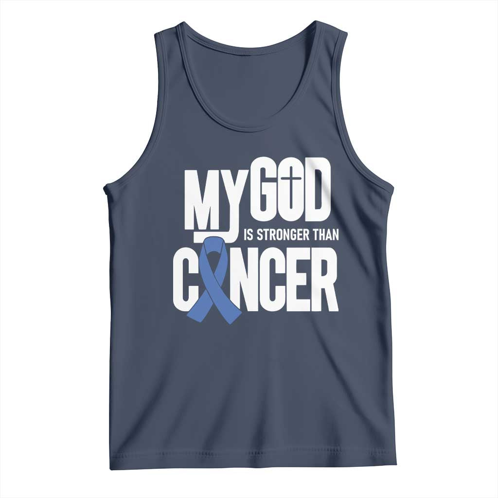 Colorectal Cancer Awareness Tank Top My God Is Stronger Than Cancer TS11 Navy Print Your Wear