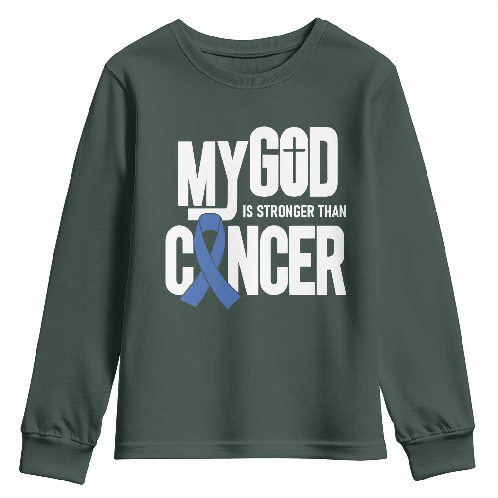 Colorectal Cancer Awareness Youth Sweatshirt My God Is Stronger Than Cancer TS11 Dark Forest Green Print Your Wear