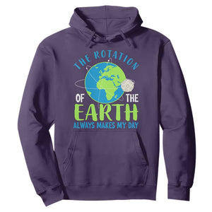 Funny The Rotation Of The Earth Always Makes My Day Hoodie Climate Change Earth Day Moon TS11 Purple Print Your Wear