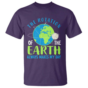 Funny The Rotation Of The Earth Always Makes My Day T Shirt Climate Change Earth Day Moon TS11 Purple Print Your Wear