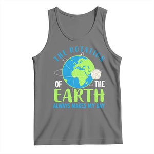 Funny The Rotation Of The Earth Always Makes My Day Tank Top Climate Change Earth Day Moon TS11 Black Heather Print Your Wear