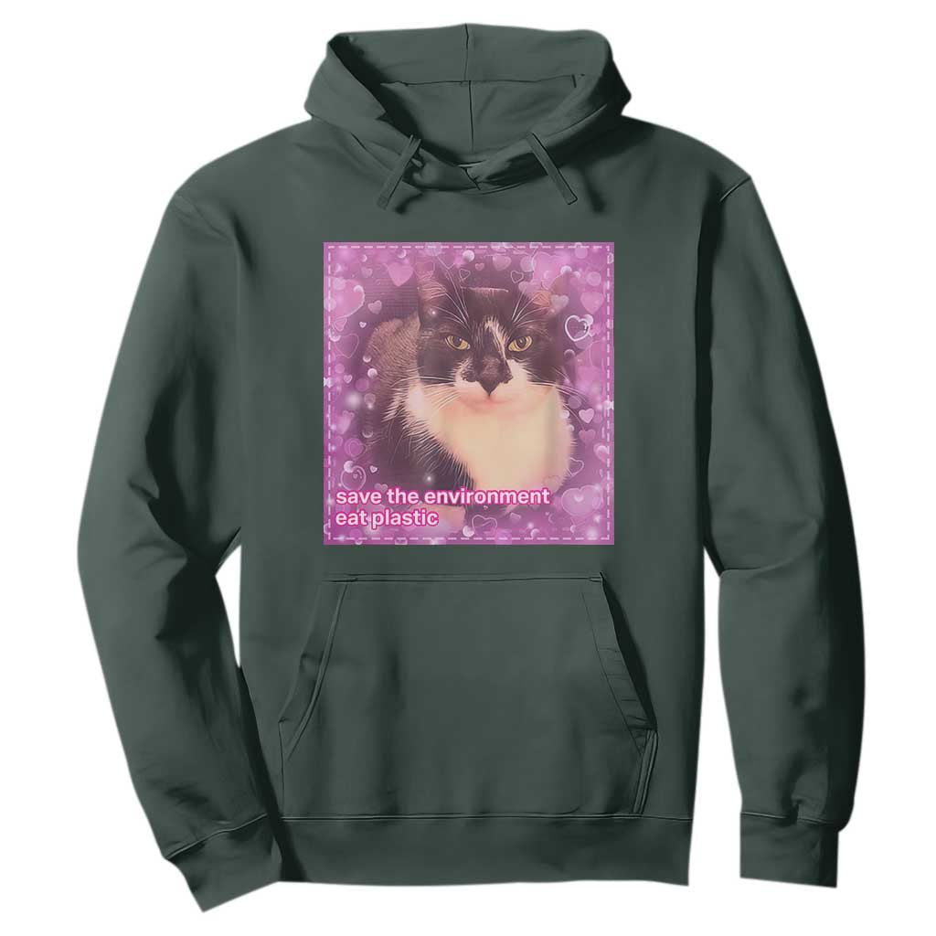 Funny Save The Environment Eat Plastic Hoodie Cat Meme TS11 Dark Forest Green Print Your Wear