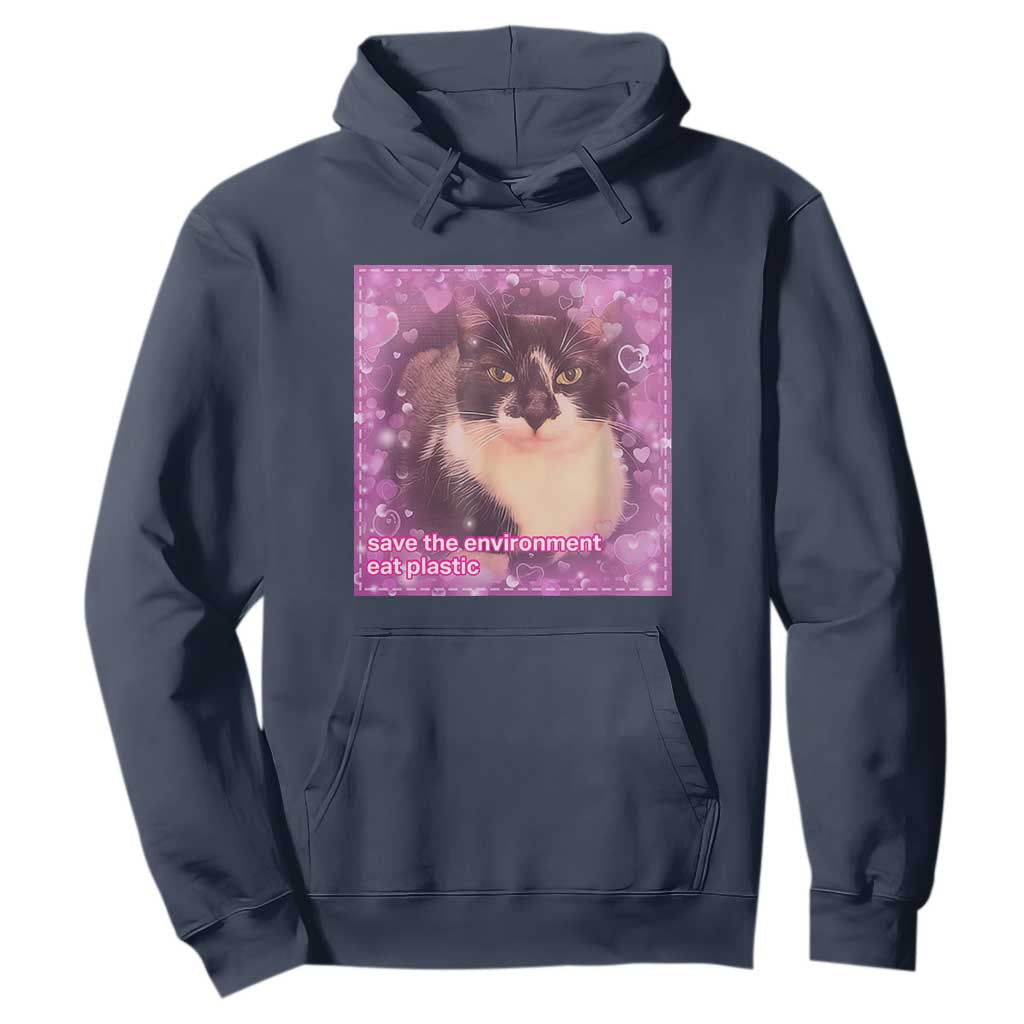 Funny Save The Environment Eat Plastic Hoodie Cat Meme TS11 Navy Print Your Wear
