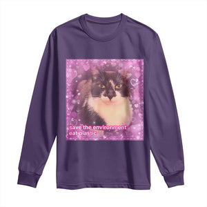 Funny Save The Environment Eat Plastic Long Sleeve Shirt Cat Meme TS11 Purple Print Your Wear