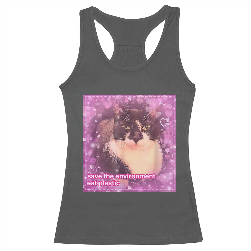 Funny Save The Environment Eat Plastic Racerback Tank Top Cat Meme TS11 Dark Heather Print Your Wear