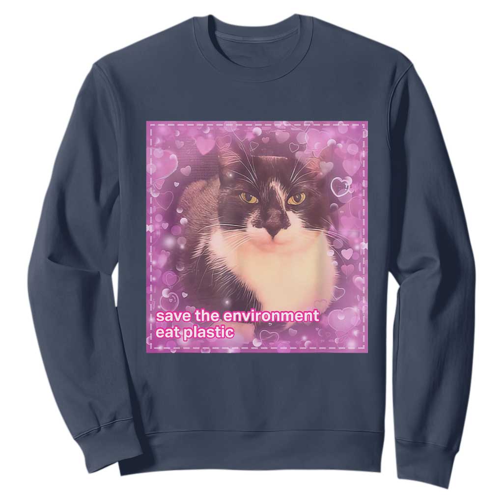 Funny Save The Environment Eat Plastic Sweatshirt Cat Meme TS11 Navy Print Your Wear