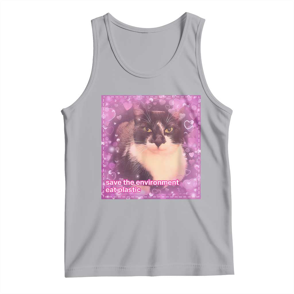 Funny Save The Environment Eat Plastic Tank Top Cat Meme TS11 Athletic Heather Print Your Wear