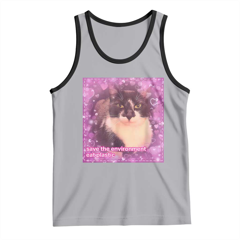 Funny Save The Environment Eat Plastic Tank Top Cat Meme TS11 Athletic Heather Black Print Your Wear