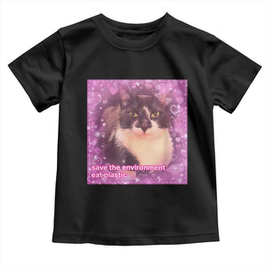 Funny Save The Environment Eat Plastic Toddler T Shirt Cat Meme TS11 Black Print Your Wear