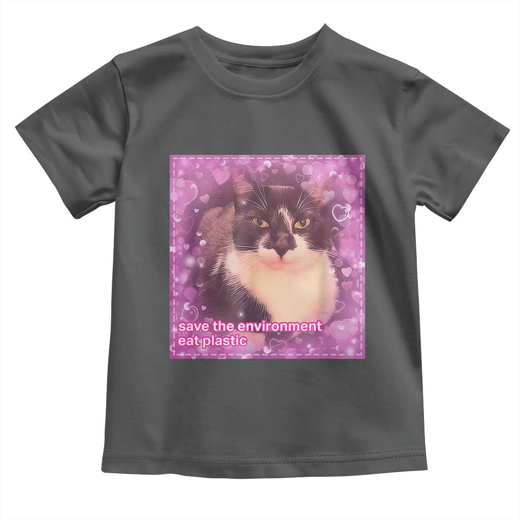 Funny Save The Environment Eat Plastic Toddler T Shirt Cat Meme TS11 Dark Heather Print Your Wear