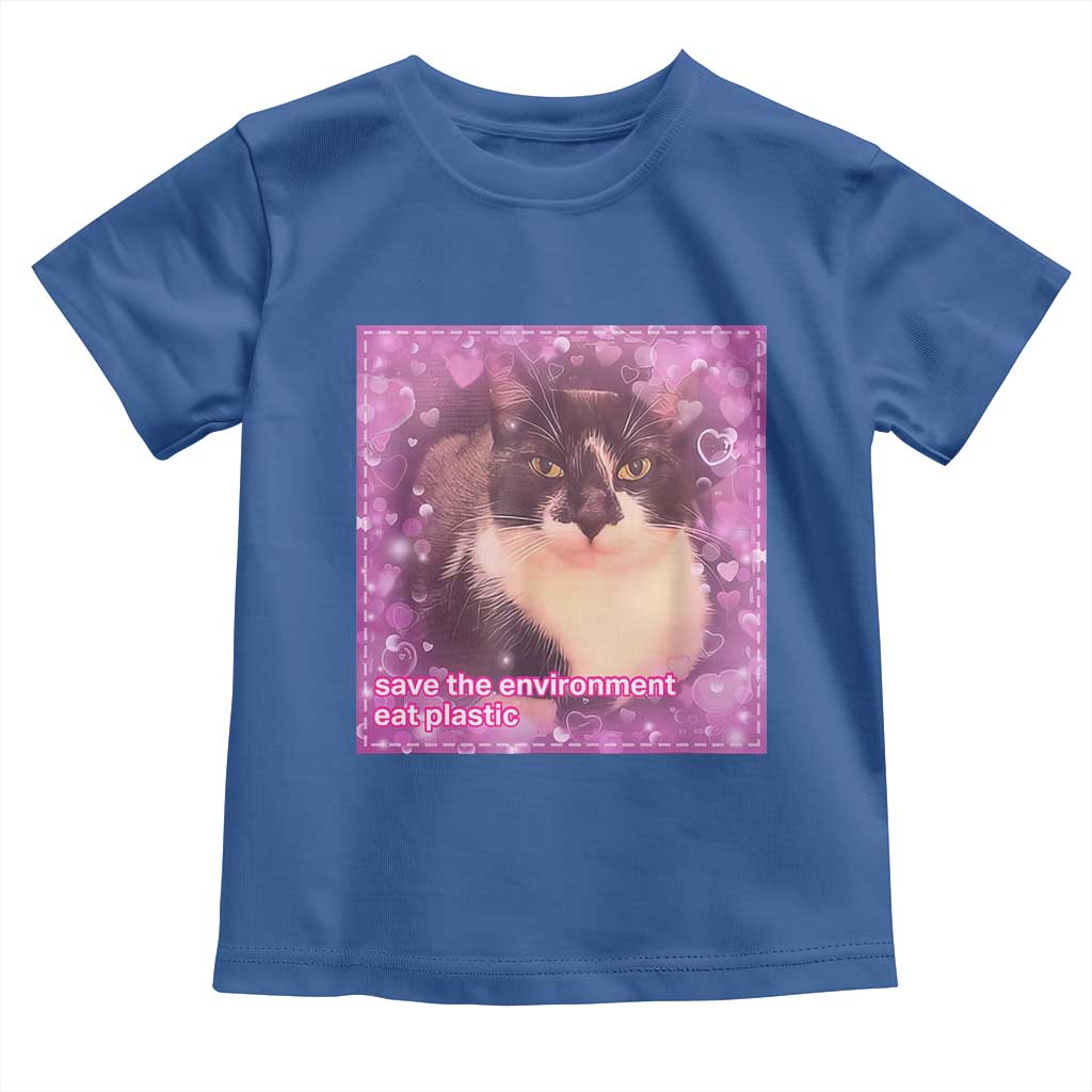 Funny Save The Environment Eat Plastic Toddler T Shirt Cat Meme TS11 Royal Blue Print Your Wear