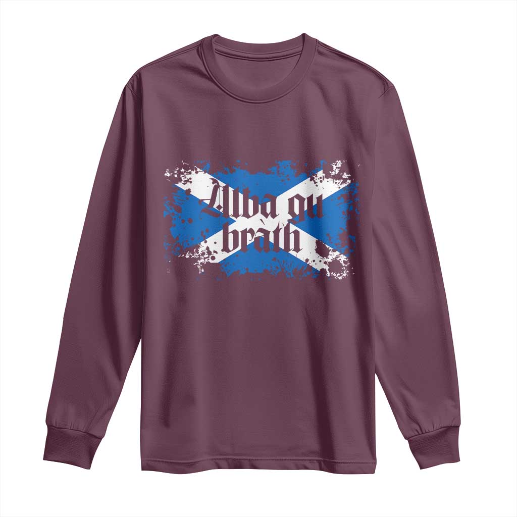 Alba Gu Brath Long Sleeve Shirt Vintage Scottish Scotland Flag Saltire TS11 Maroon Print Your Wear