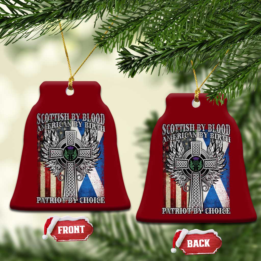 Scottish American Ceramic Ornament Scottish By Blood American By Birth Patriot By Choice TS11 Print Your Wear