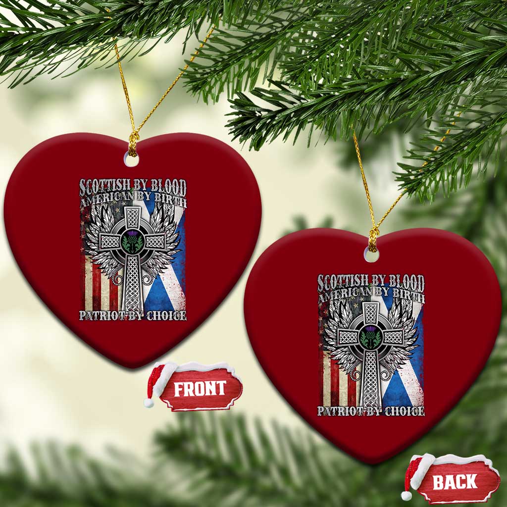 Scottish American Ceramic Ornament Scottish By Blood American By Birth Patriot By Choice TS11 Print Your Wear