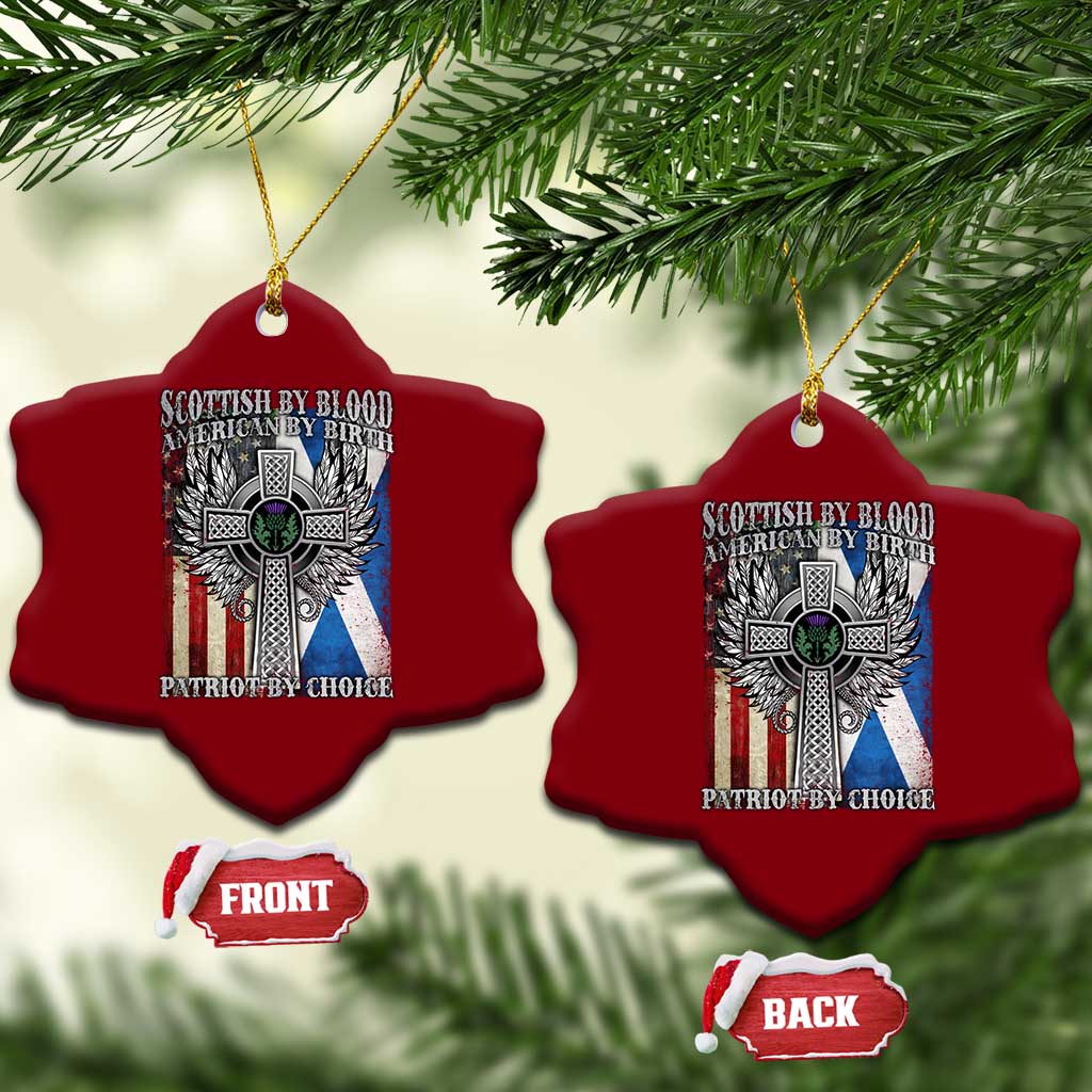 Scottish American Ceramic Ornament Scottish By Blood American By Birth Patriot By Choice TS11 Print Your Wear