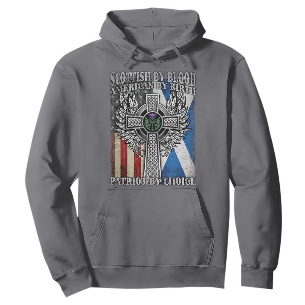 Scottish American Hoodie Scottish By Blood American By Birth Patriot By Choice TS11 Charcoal Print Your Wear