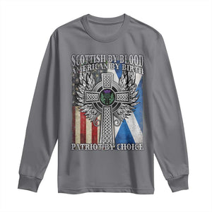 Scottish American Long Sleeve Shirt Scottish By Blood American By Birth Patriot By Choice TS11 Charcoal Print Your Wear